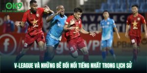 Giải V-League - Những Bê Bối Nổi Tiếng Nhất Trong Lịch Sử